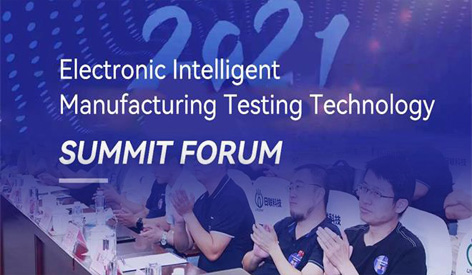 2021 Electronics Intelligent Manufacturing Technology Technology (X-Ray y AOI) Foro Summit fue concluido con éxito